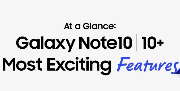 At a Glance: Galaxy Note10 | Note10+ Most Exciting Features