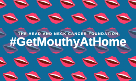 The Head & Neck Cancer Foundation Calls For South West Residents To Get Mouthy About Cancer At Home