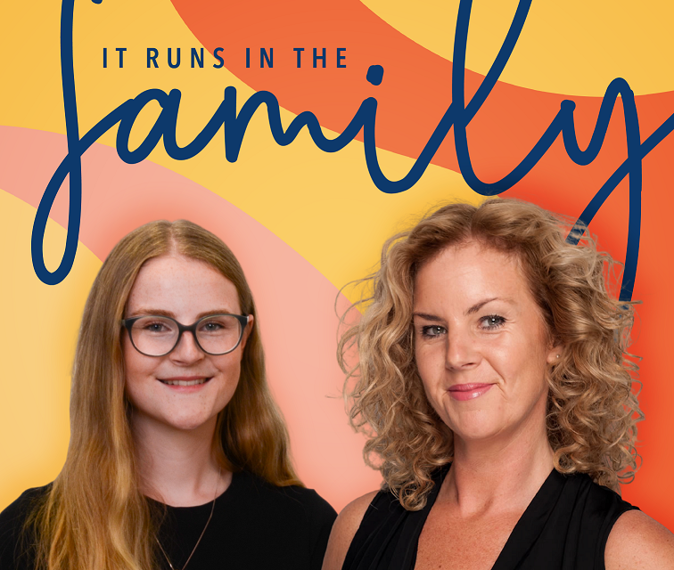 Mother and daughter go global with It Runs In The Family podcast