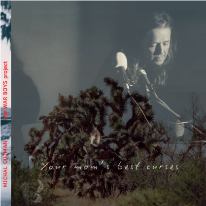 Michal Gutman /  War Boys / singles project   2025-2026