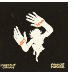 Mahmut Orhan & Francis Mercier Trace a Deeper Groove on  ‘Get Down’